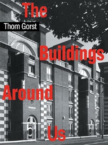 The Buildings Around Us (English Edition)