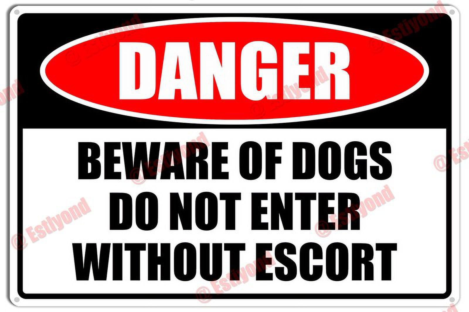 Beware Of Dogs Do Not Enter Without Escort Caution Aluminum Metal Sign 8"x12" For Dog Owners, Homeowners - Yard/Property Perimeter