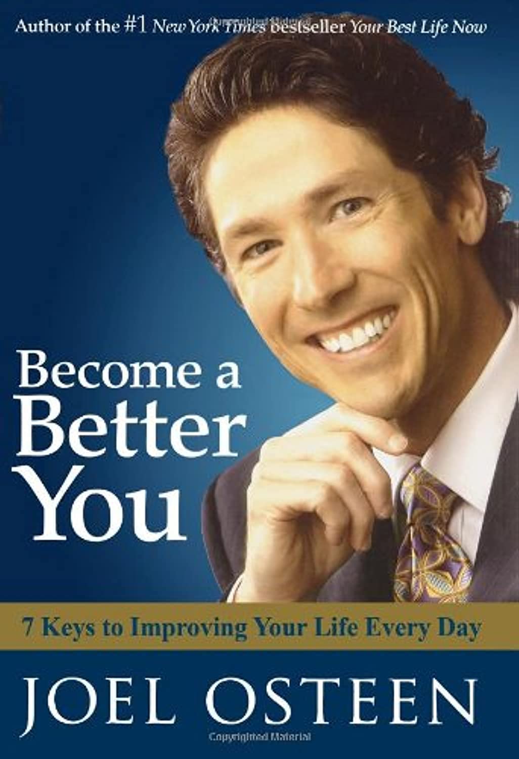 Cover of Become a Better You: 7 Keys to Improving Your Life Every Day