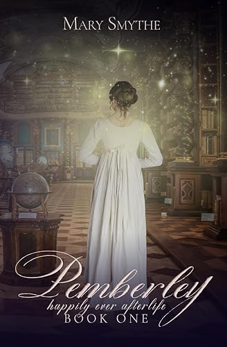 Pemberley: A supernatural tale inspired by Jane Austen's Pride and Prejudice