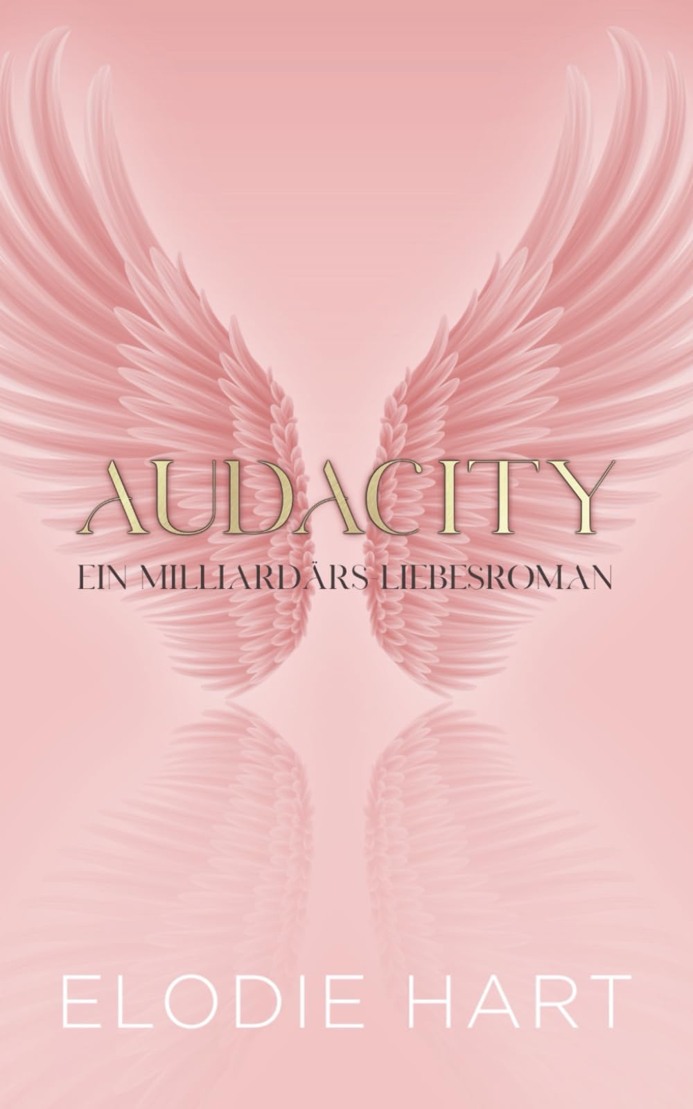Audacity: Ein Milliardärs-Liebesroman (Seraph-London-Reihe)