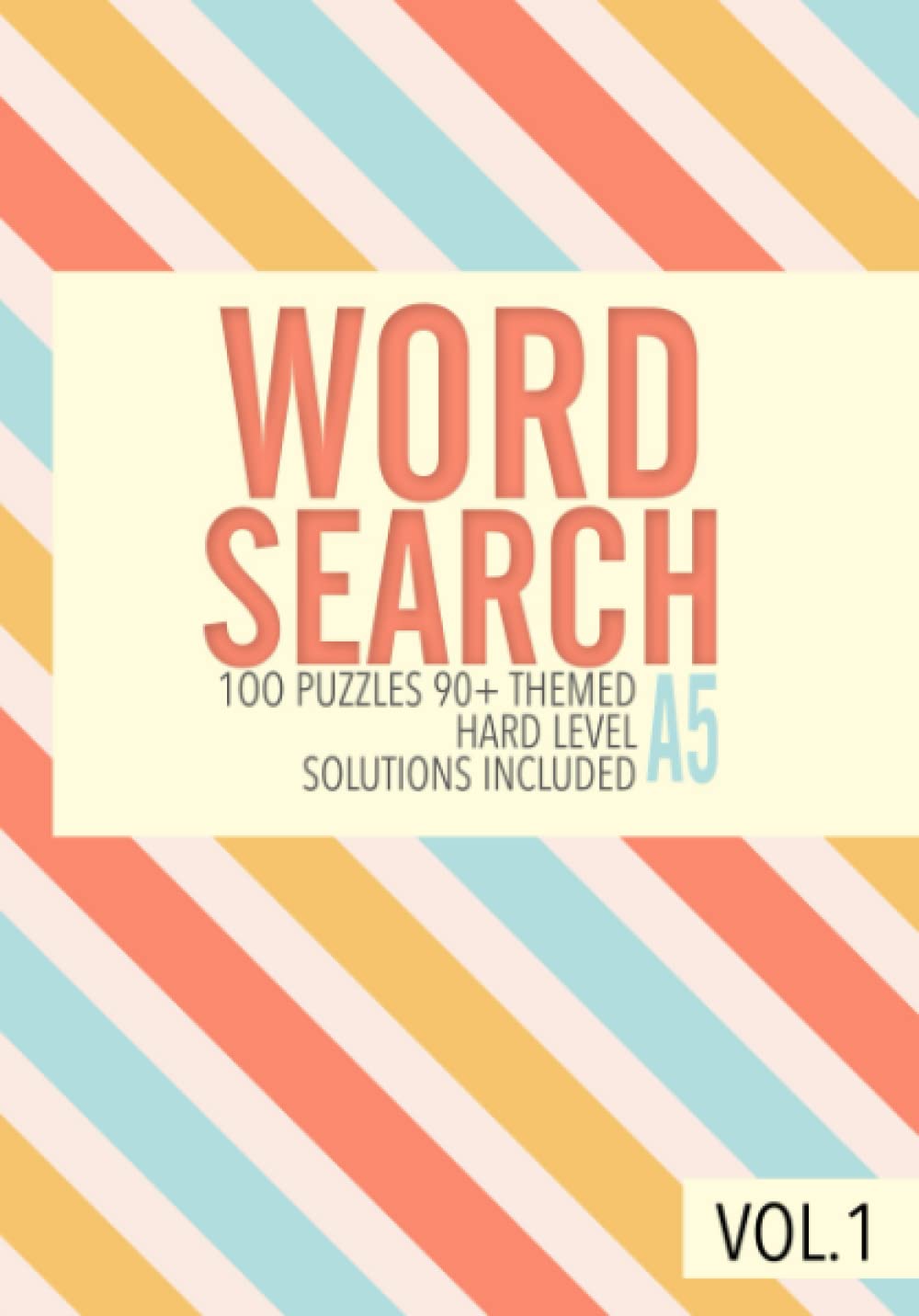 Wordsearch A5: Word Search Books For Adults : Word Search Books A5 : Large Print 100 Puzzles with Solution