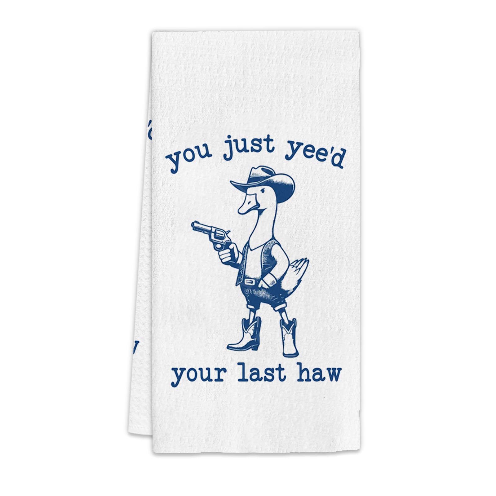 Funny Goose Gifts - Toallas de cocina de ganso occidental, paños de cocina con texto en inglés "You 've Yee'd Your Last Haw Partner", toallas de mano decorativas para baño, decoración de baño de