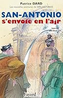 San Antonio S'envoie En L'air: Roman De Haut Vol 2213631964 Book Cover