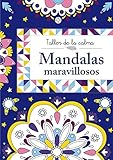  Taller de la calma. Mandalas maravillosos (Castellano - A PARTIR DE 6 AÑOS - LIBROS DIDÁCTICOS - Taller de la calma)