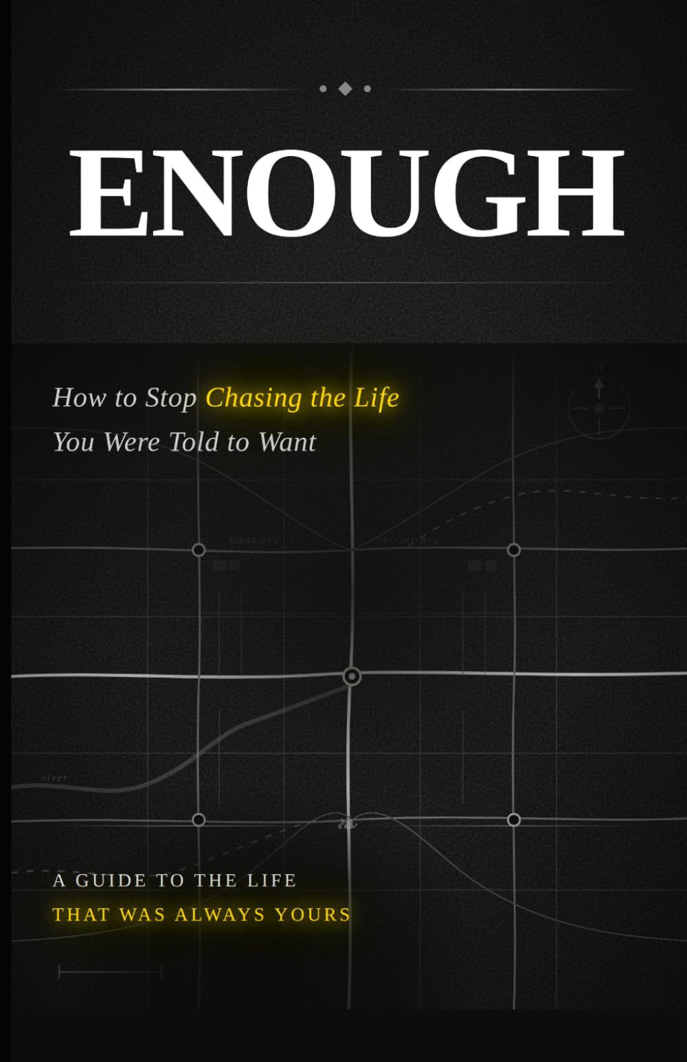 ENOUGH: How to Stop Chasing the Life You Were Told to Want (The ENOUGH Series)