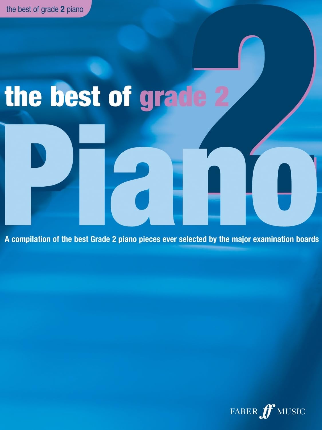 The Best of Grade 2 (Piano) - Anthony Williams