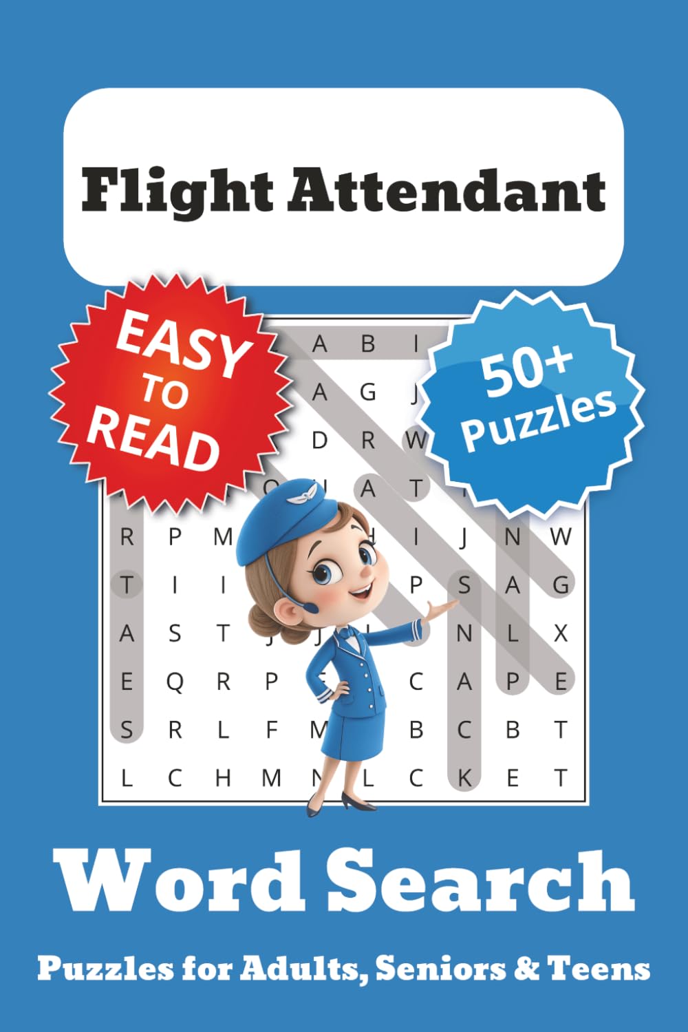 Flight Attendant Word Search Puzzle Book: Flight Attendant Themed Word Searches with Easy to Read Print | 6x9 inches, 110 pages | 50+ Puzzles