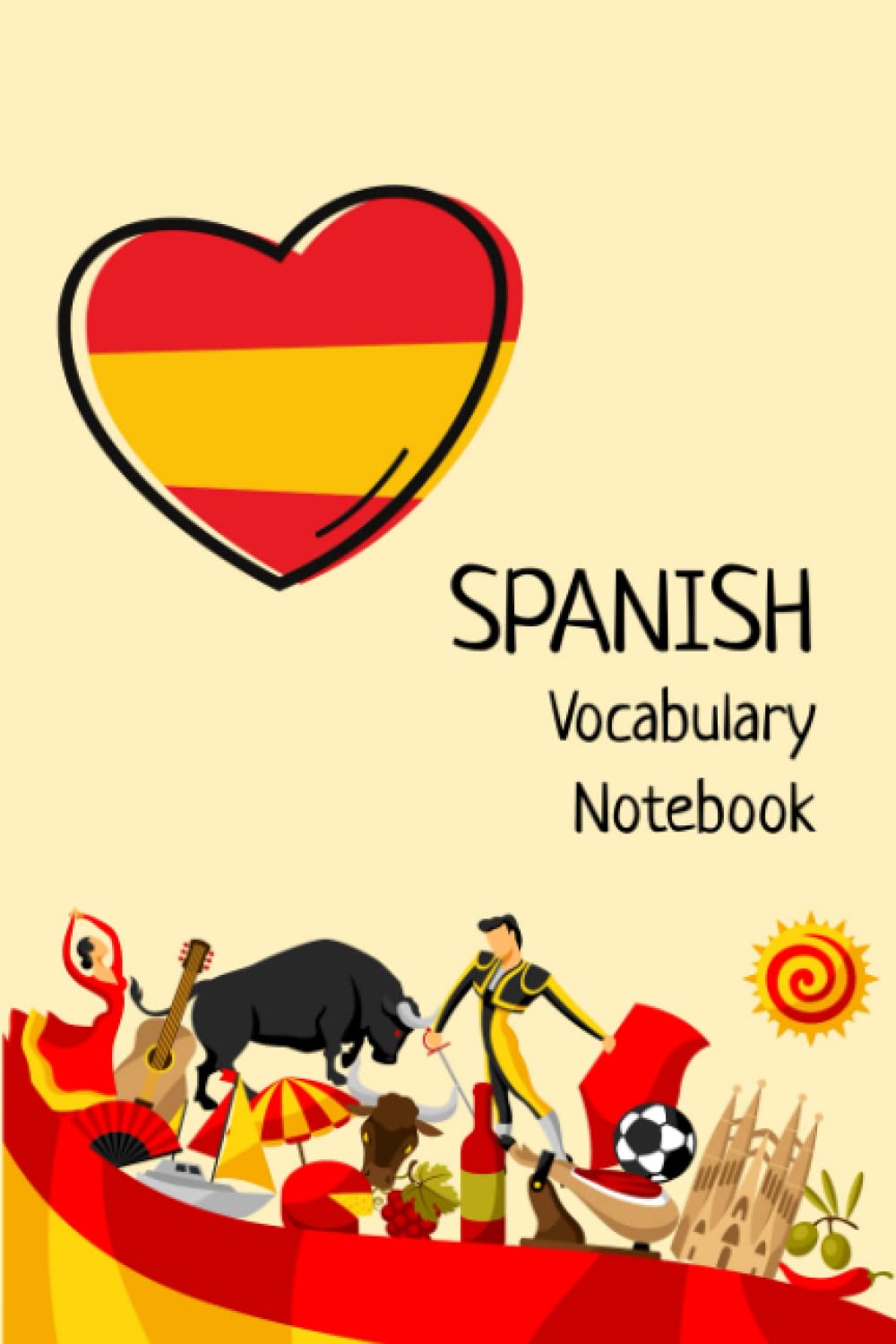 Independently published Spanish Vocabulary Notebook: Split page layout, with positive affirmations for Spanish learning in English and Spanish (6x9)