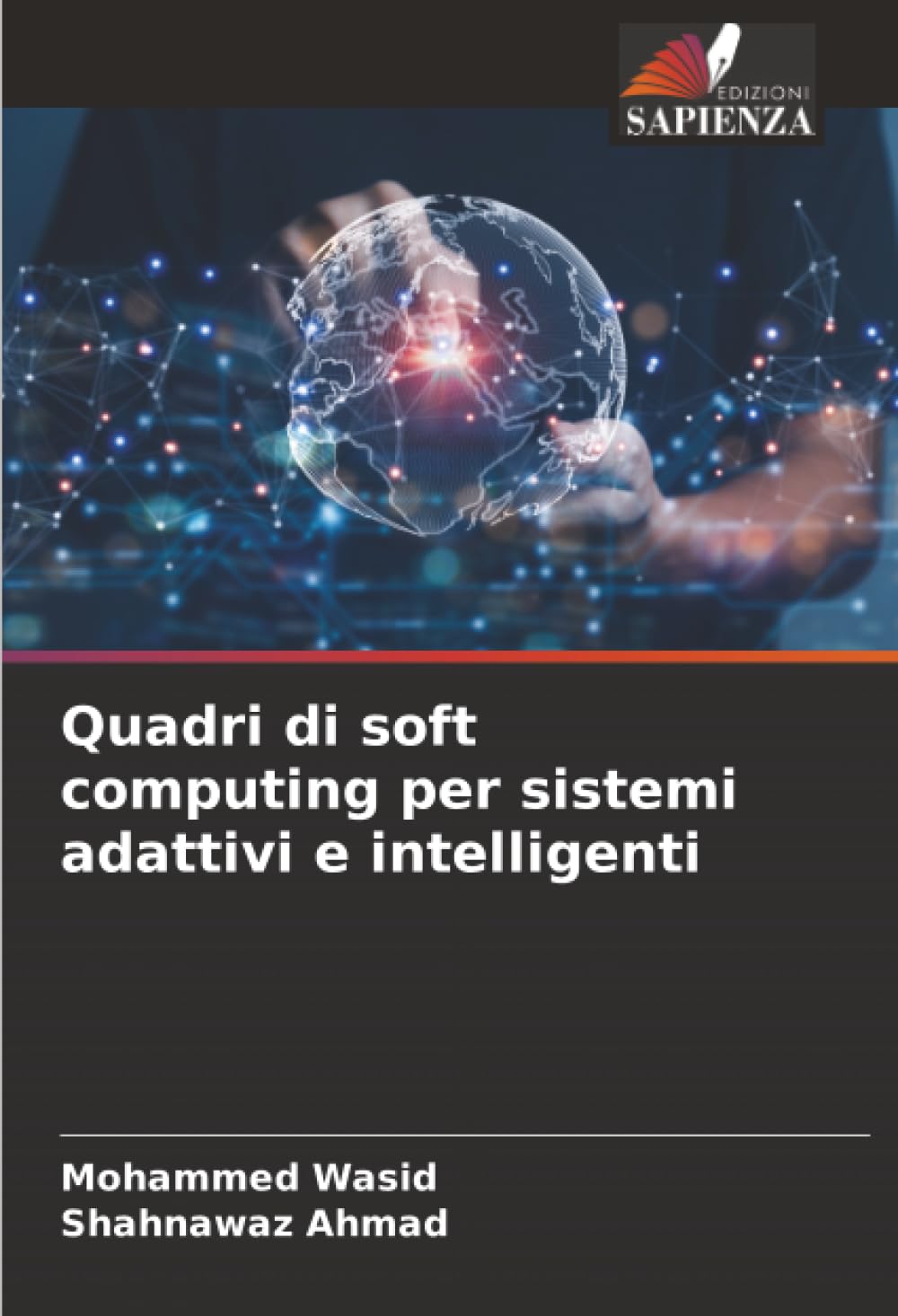 Quadri di soft computing per sistemi adattivi e intelligenti