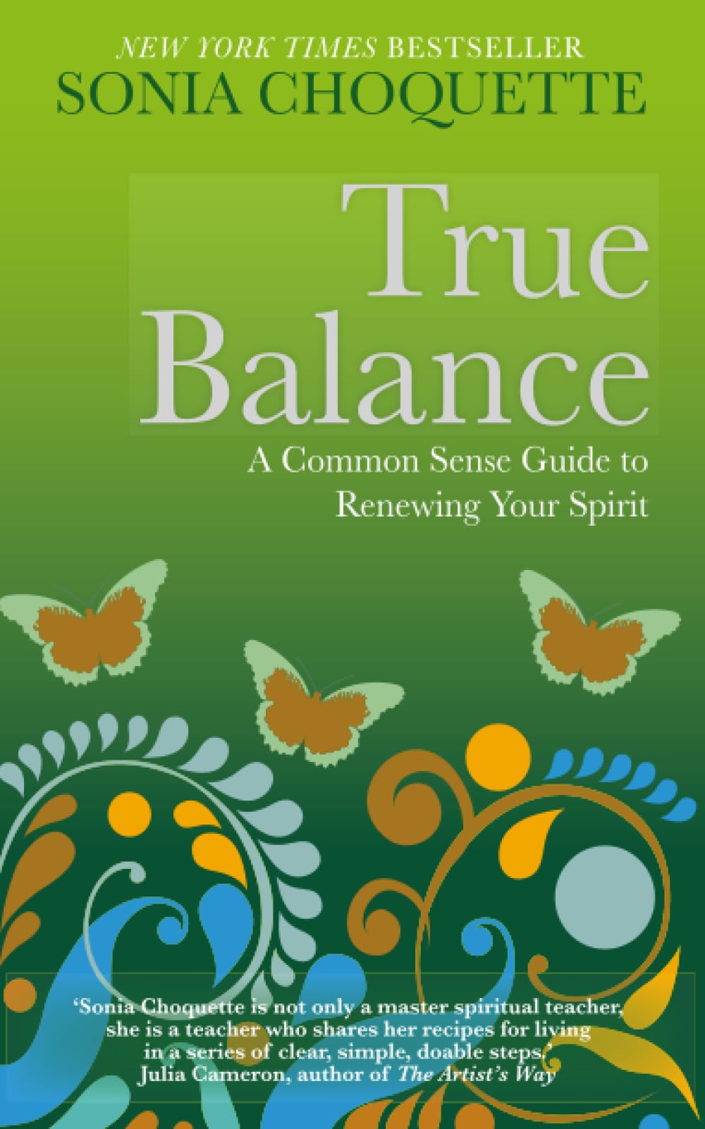 True Balance: A Common Sense Guide to Renewing Your Spirit
