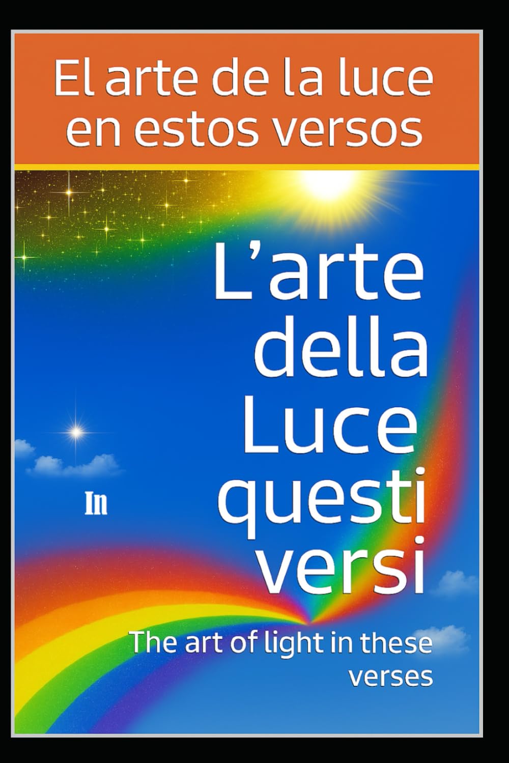L'arte della Luce in questi versi