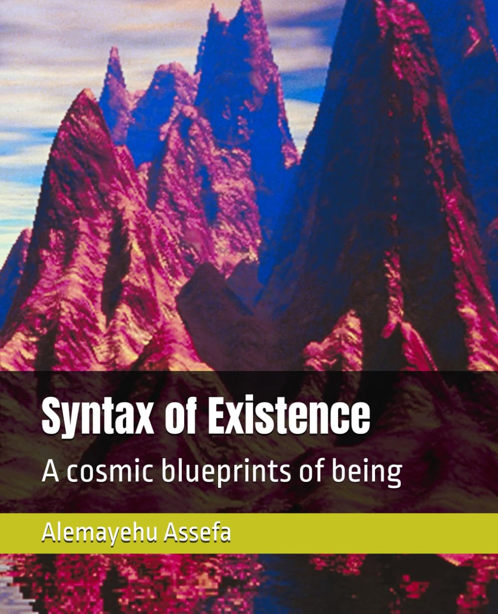 Syntax of Existence: A cosmic blueprints of being