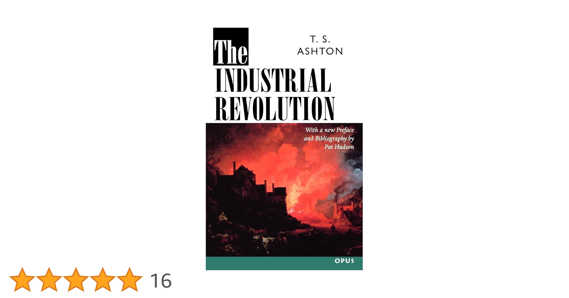 Amazon | The Industrial Revolution, 1760-1830 (C Opus T Opus