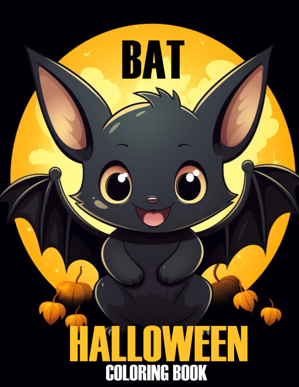 Halloween Bat Coloring Book: A Creative Adventure in Coloring Spooky Bats for Halloween Fun - Perfect for Kids.