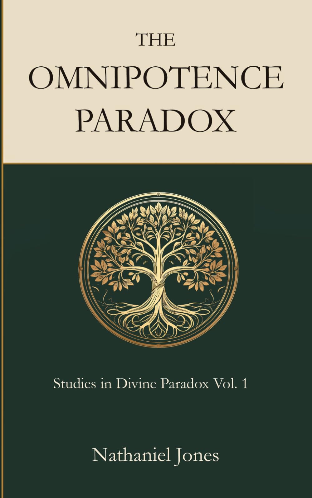 The Omnipotence Paradox: Why Infinite Power Does Not Mean Contradiction (Studies in Divine Paradox)