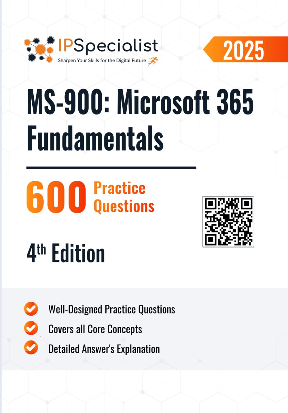 MS-900: Microsoft 365 Fundamentals 600 Practice Questions: 4th Edition - 2025