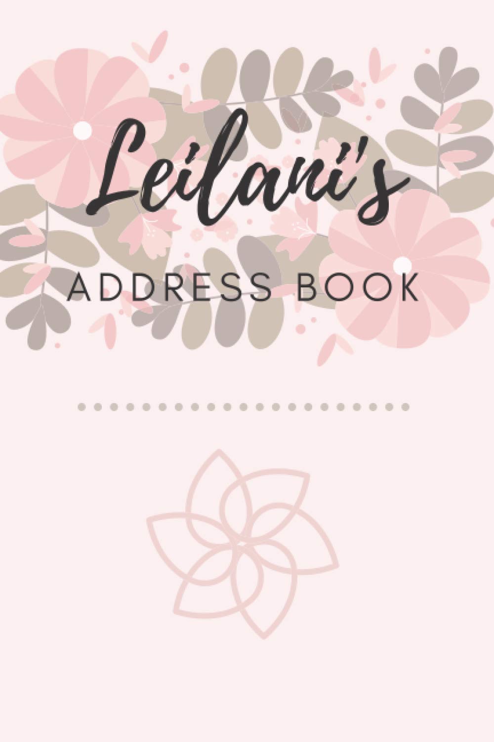 Address Book | Leilani: 6 x 9 Inches | 208 Entries | 104 Pages | Contact Book | Alphabetical with Letter on Each Page | Name | Address | Phone Numbers | Email | Notes Paperback – Address Book