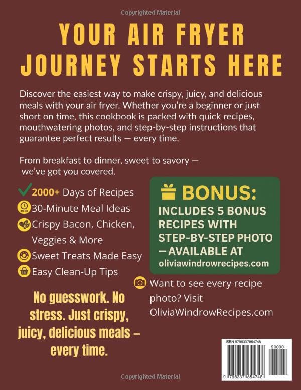 Air Fryer Cookbook for Beginners: 2000+ Days of Quick, Healthy, and Delicious Recipes for Frying, Grilling, Baking, and Celebratory Dishes. Useful Tips and Tricks for All Skill Levels image 3