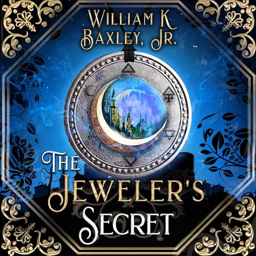 The Jeweler's Secret by William Kyle Baxley Jr episode artwork