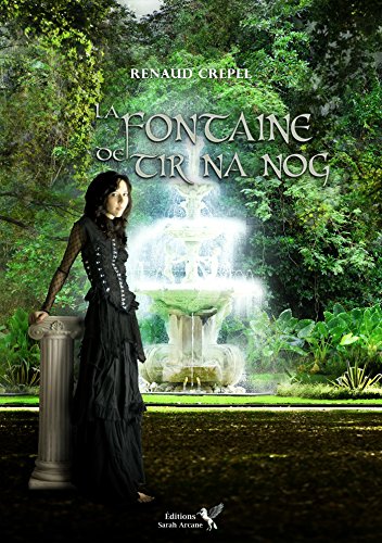 Télécharger La Fontaine de Tir Na Nog livre En ligne