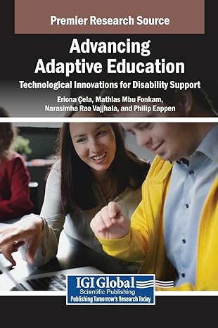 Advancing adaptive education : technological innovations for disability support /