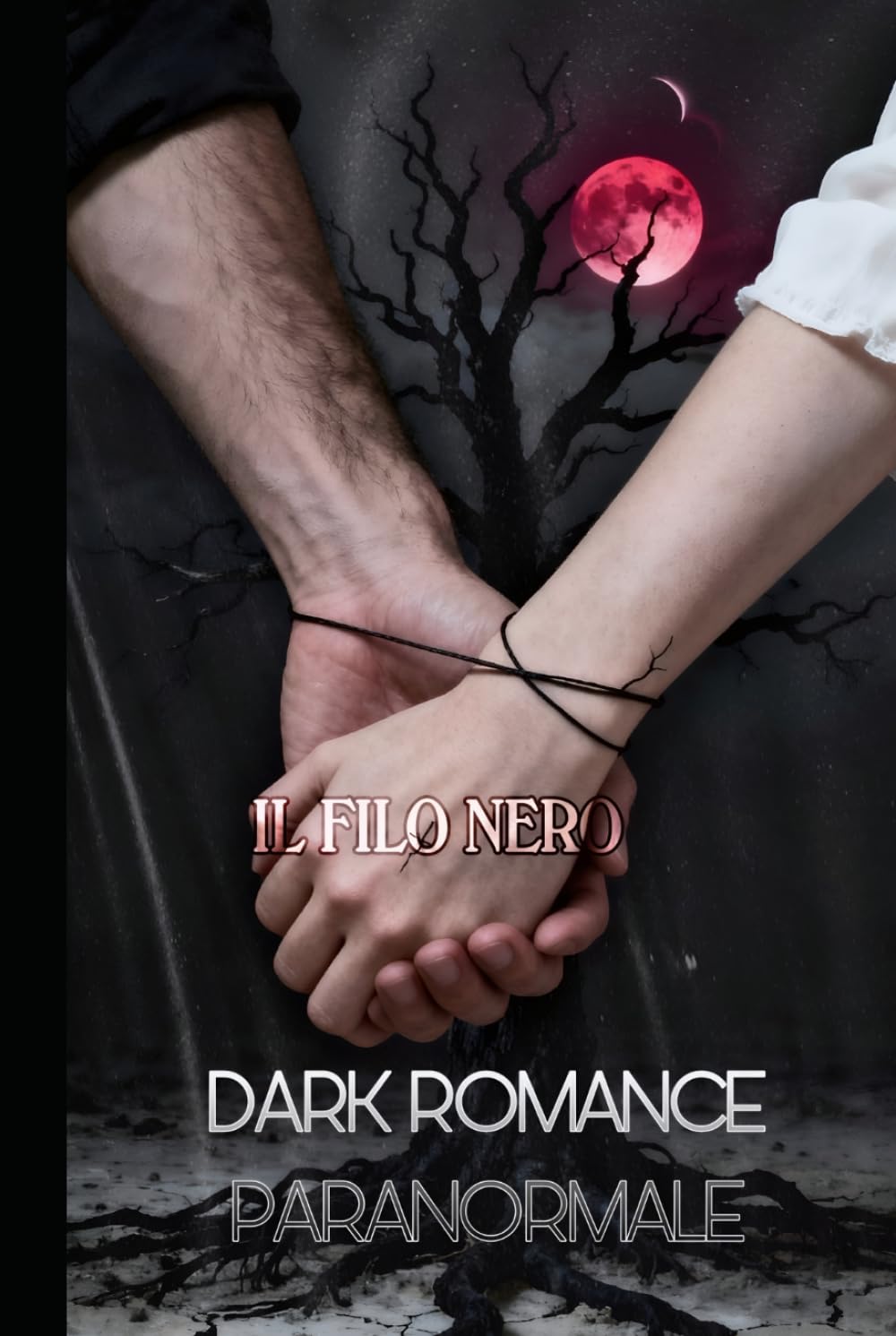 IL FILO NERO: Dark Romance
