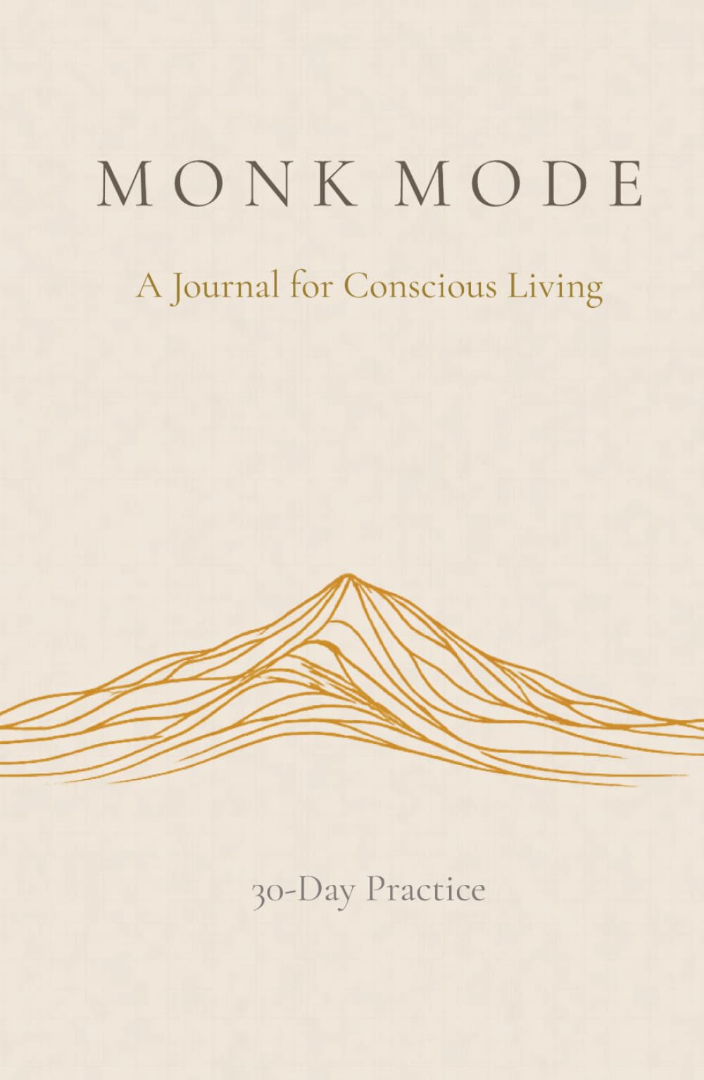 M O N K M O D E: A Journal for Conscious Living