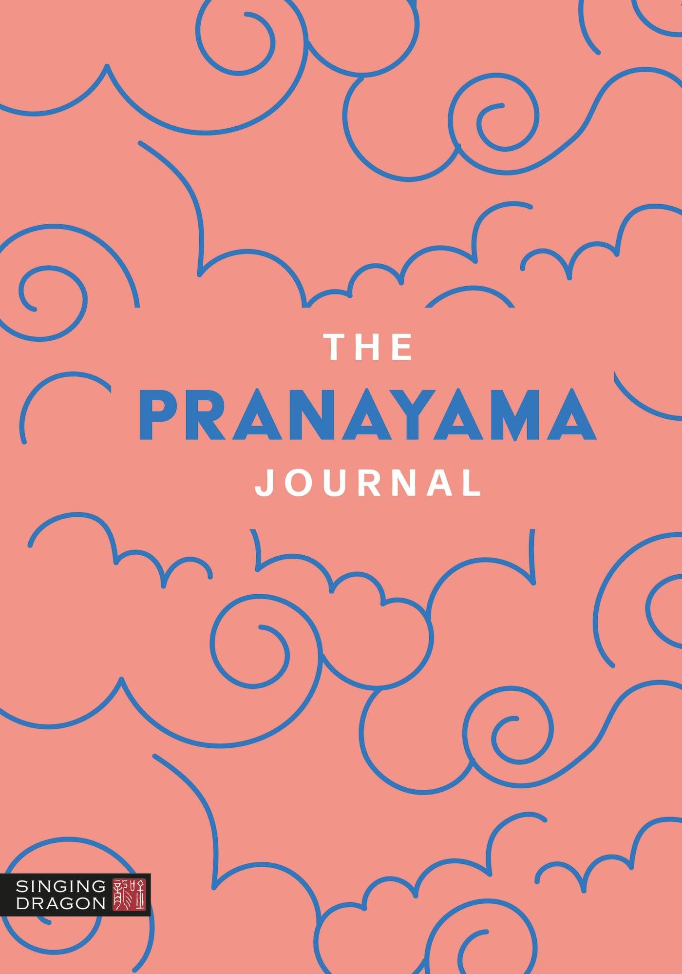 The Pranayama Journal: A 28 Day Workbook