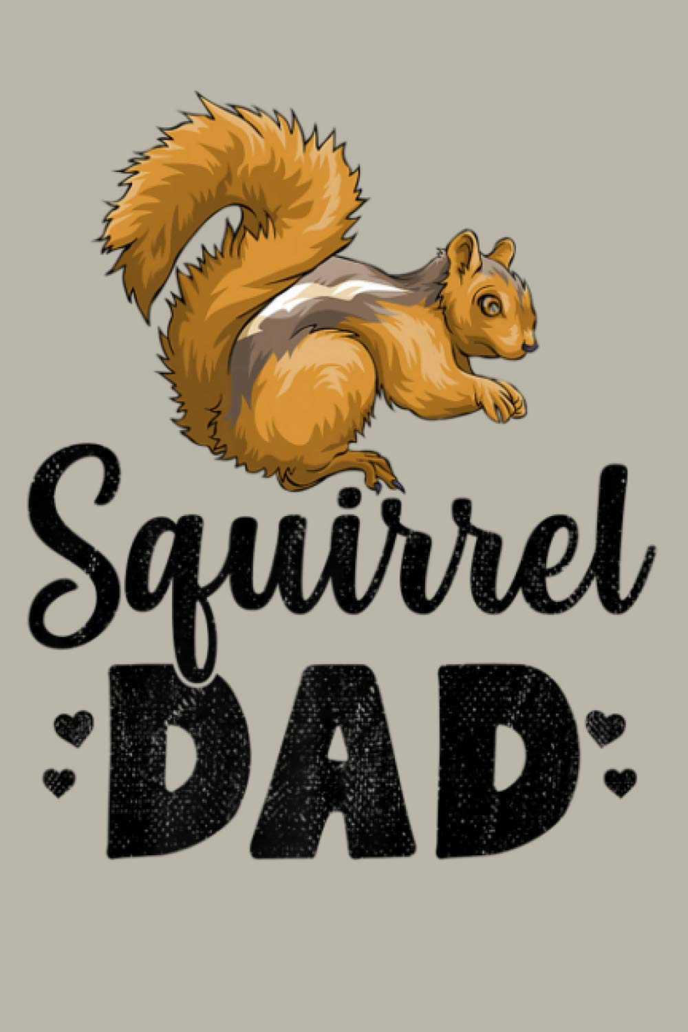 Squirrel Dad Squeak Chestnut Animal Premium: Notebook Planner - 6x9 inch Daily Planner Journal, To Do List Notebook, Daily Organizer, 114 Pages