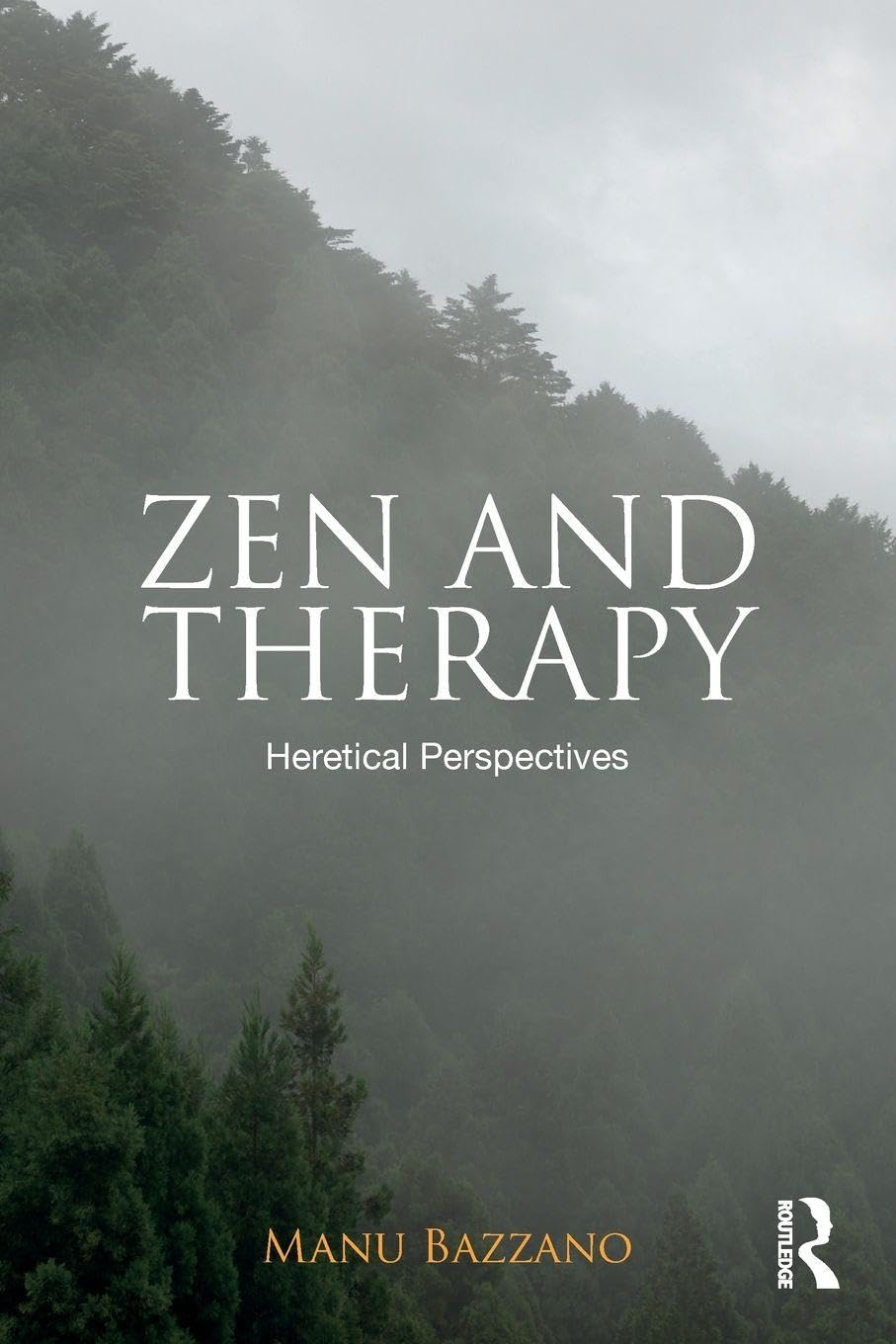 Zen and Therapy: Heretical Perspectives