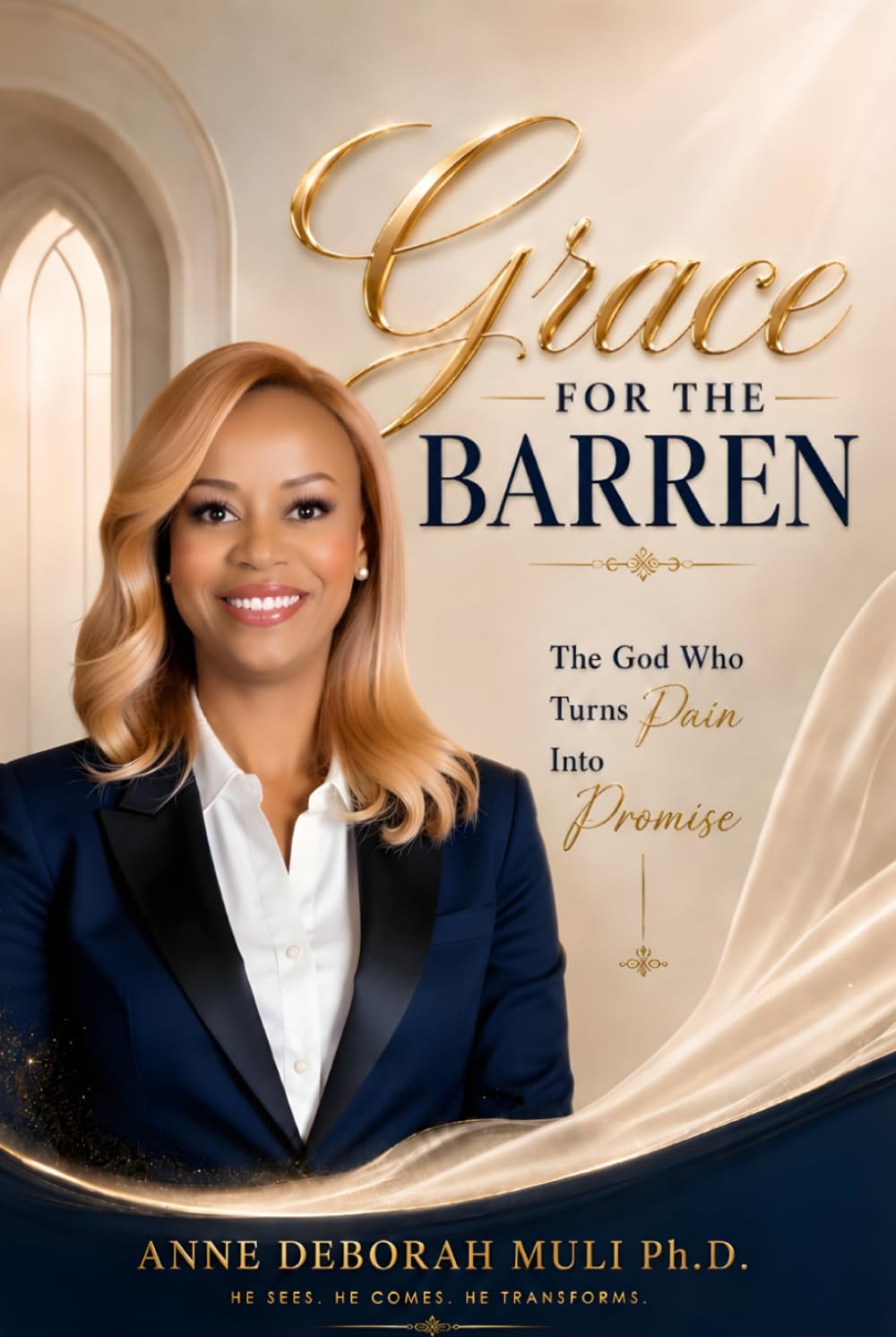 GRACE FOR THE BARREN: The God Who Turns Pain Into Promise