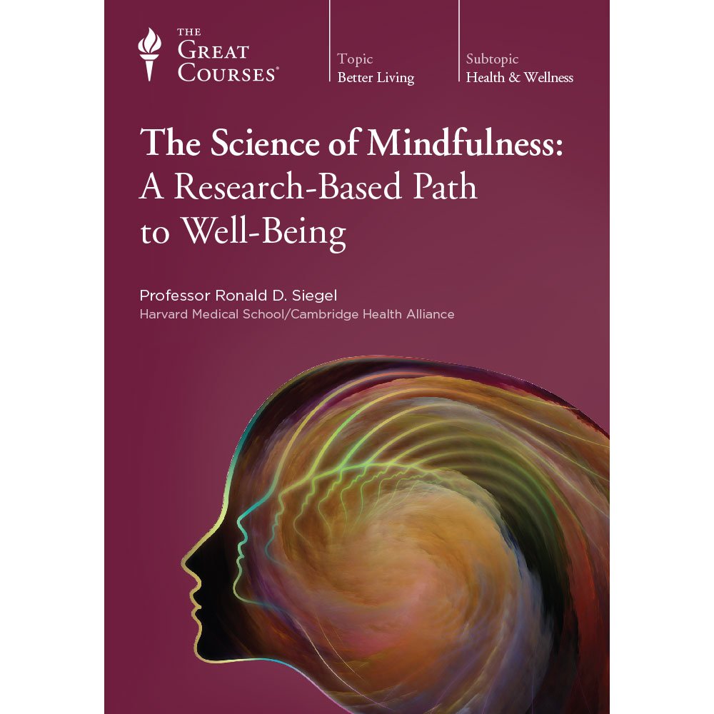 The Science of Mindfulness: A Research-Based Path to Well-Being [DVD]