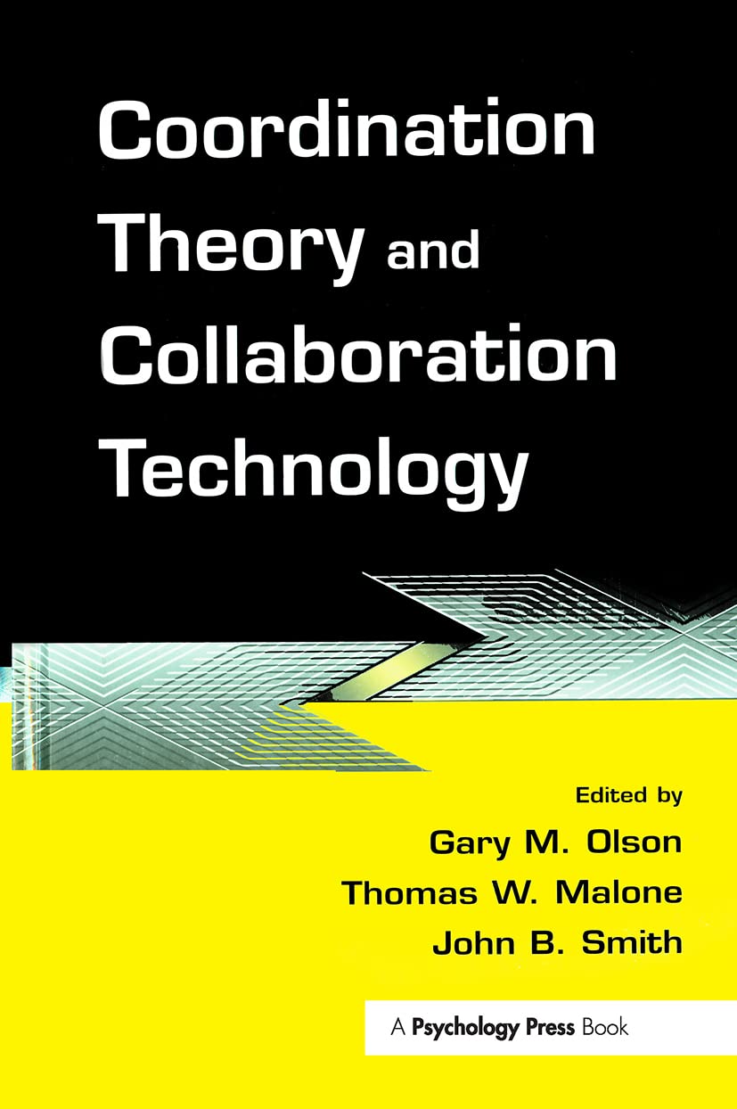 Coordination Theory And Collaboration Technology