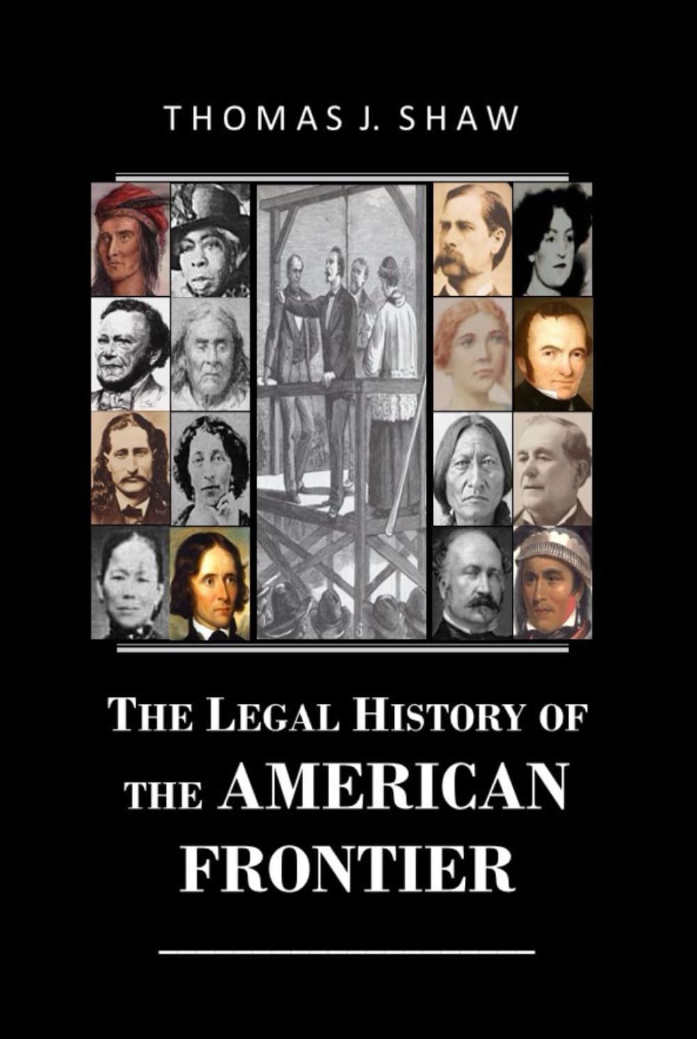 The Legal History of the American Frontier