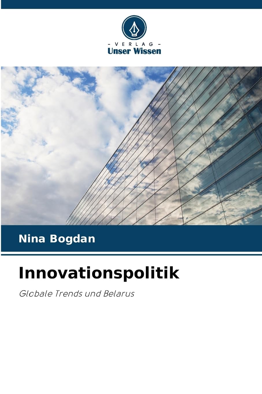 Innovationspolitik: Globale Trends und Belarus