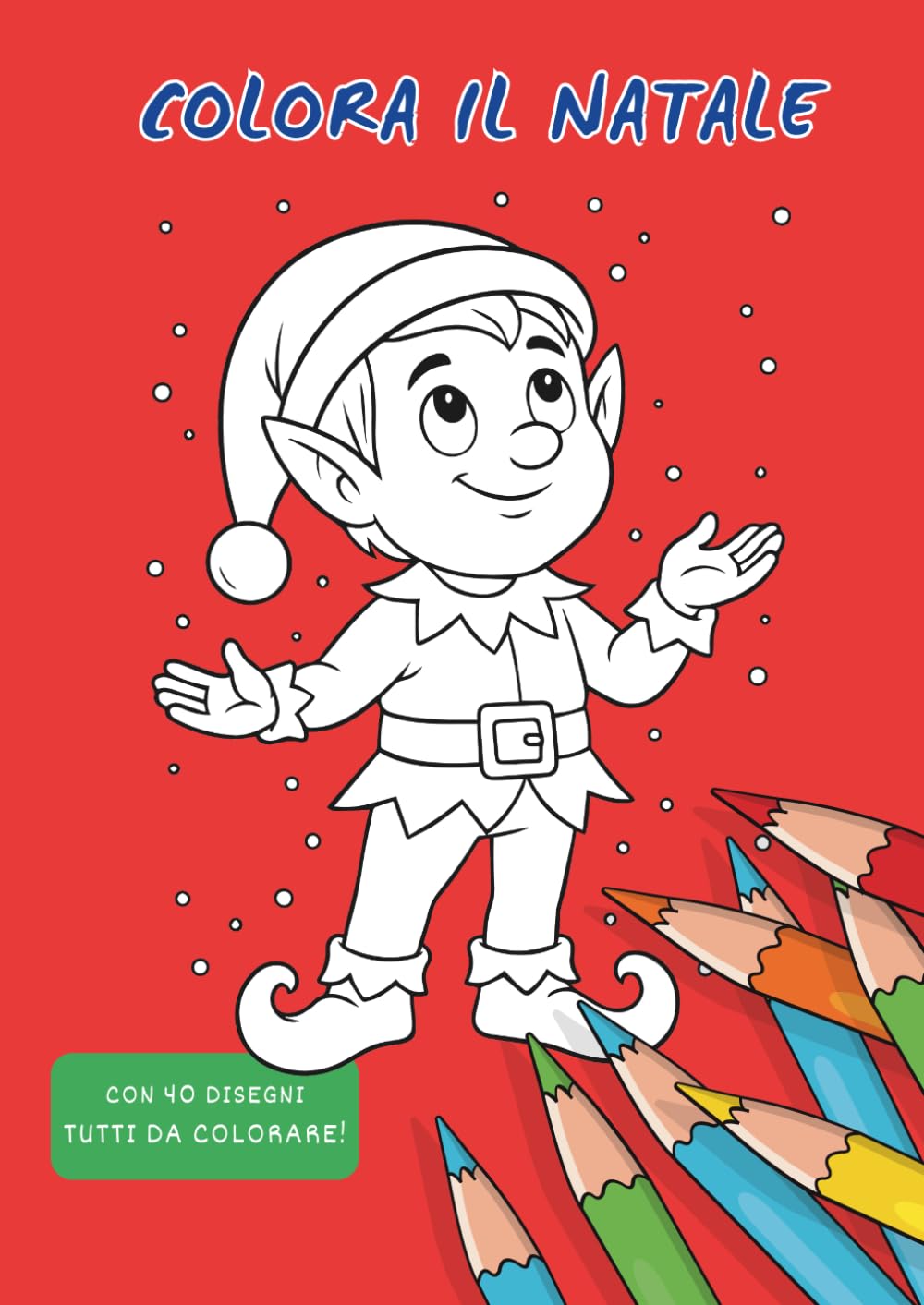Colora il Natale: con più di 40 immagini tutte da colorare