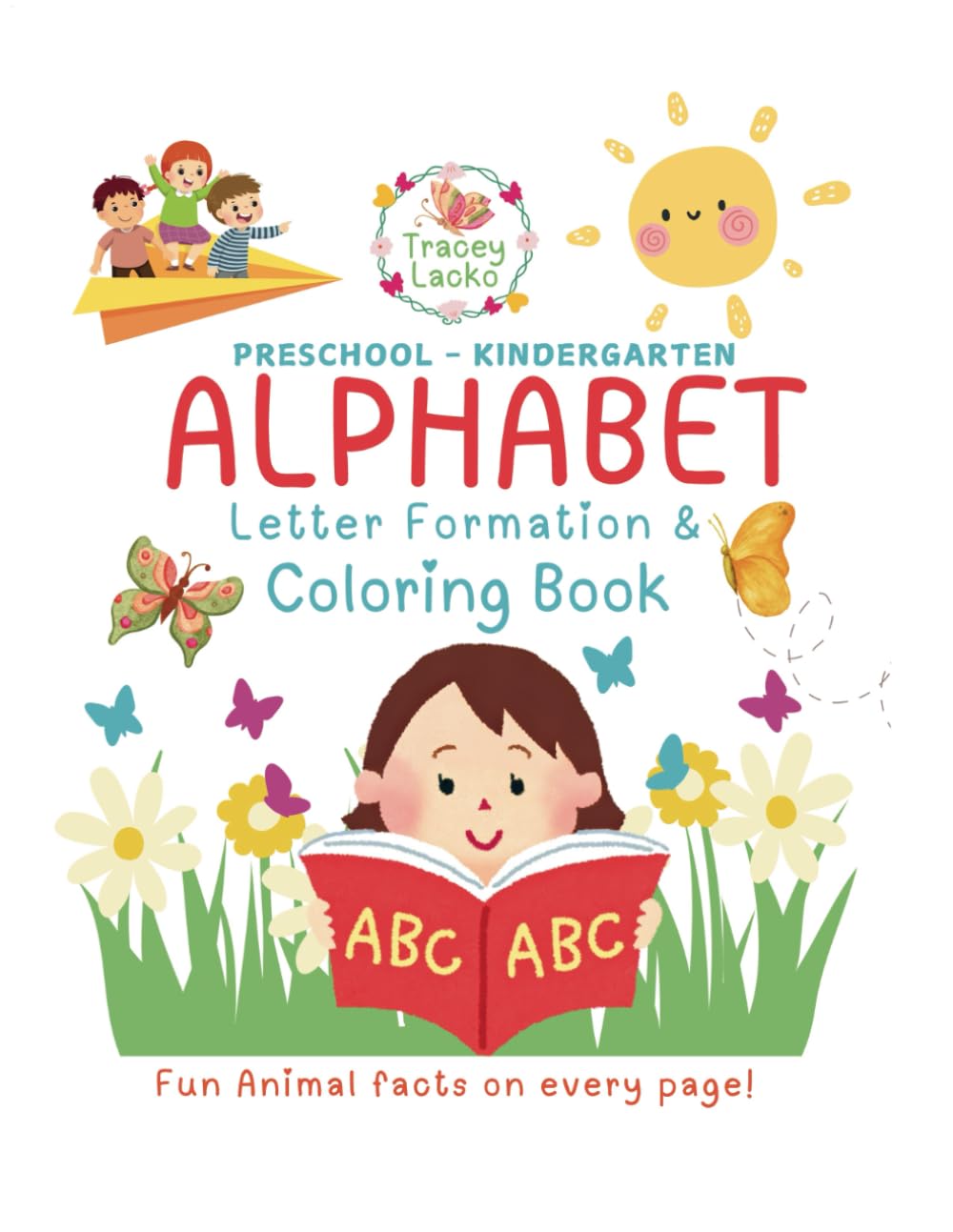 Alphabet Letter Formation & Coloring Book: Fun animal facts
