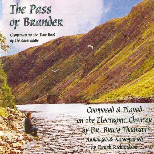 Scottish Bagpipe Tunes The Pass Of Brander by Dr Bruce Thomson on Amazon Music Amazon.co.uk