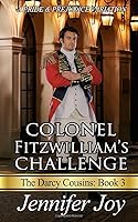 Colonel Fitzwilliam's Challenge 0996231064 Book Cover