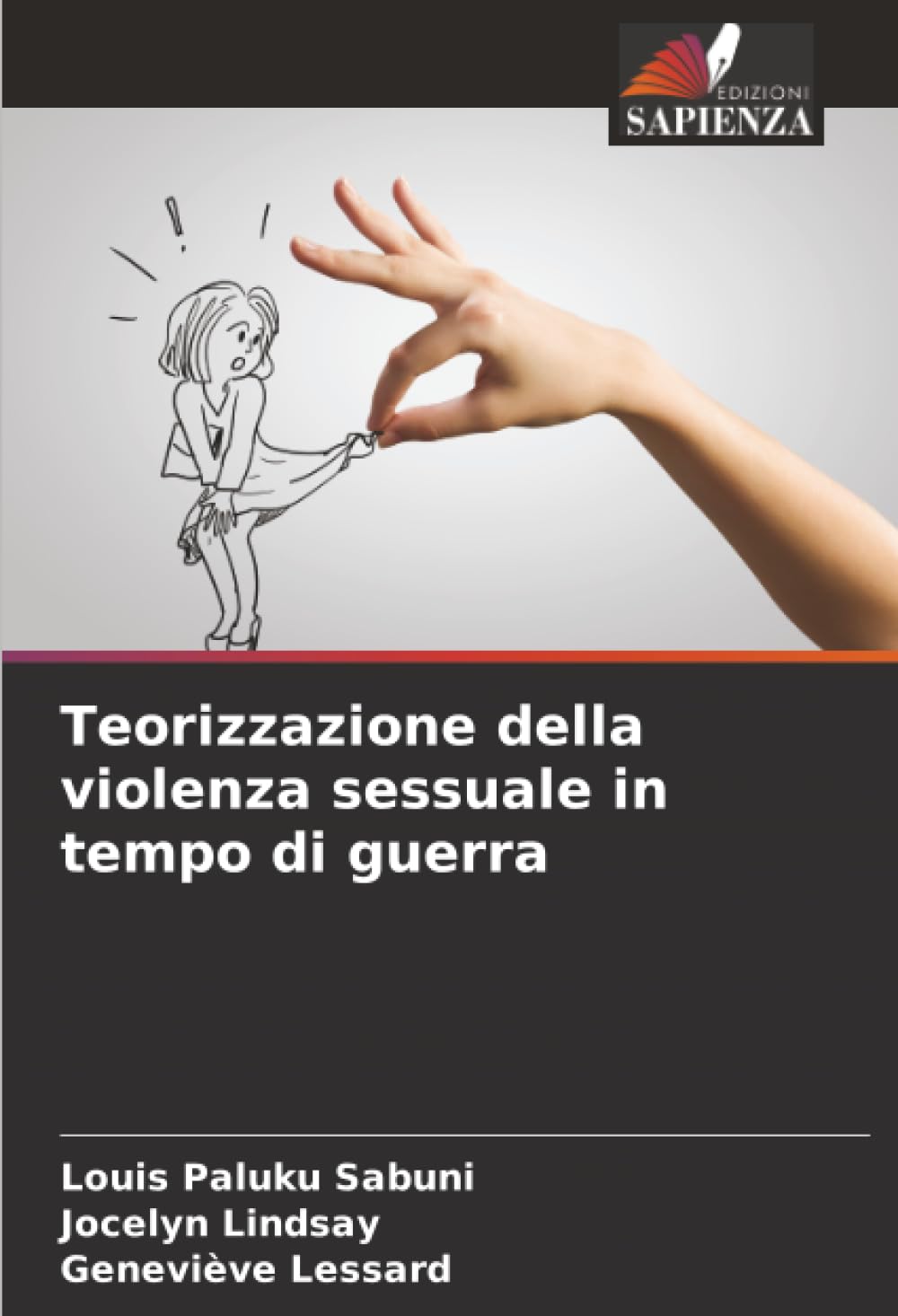 Teorizzazione della violenza sessuale in tempo di guerra