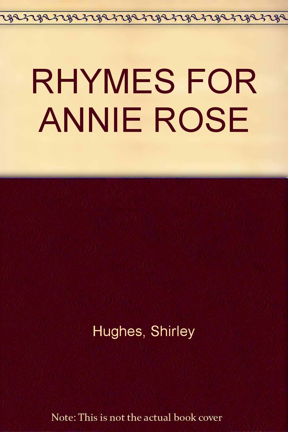 Rhymes For Annie Rose C S S HUGHES SHIRLEY 9780091862244 Amazon rhymes-for-annie-rose-c-s-s-hughes-shirley-9780091862244-amazon