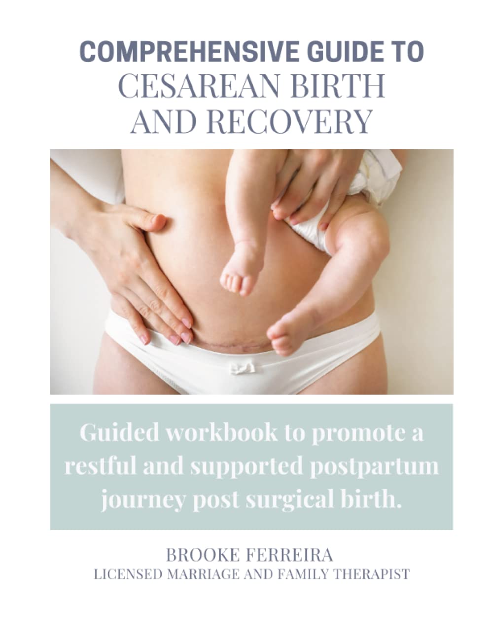 Comprehensive Guide to Cesarean Birth and Recovery