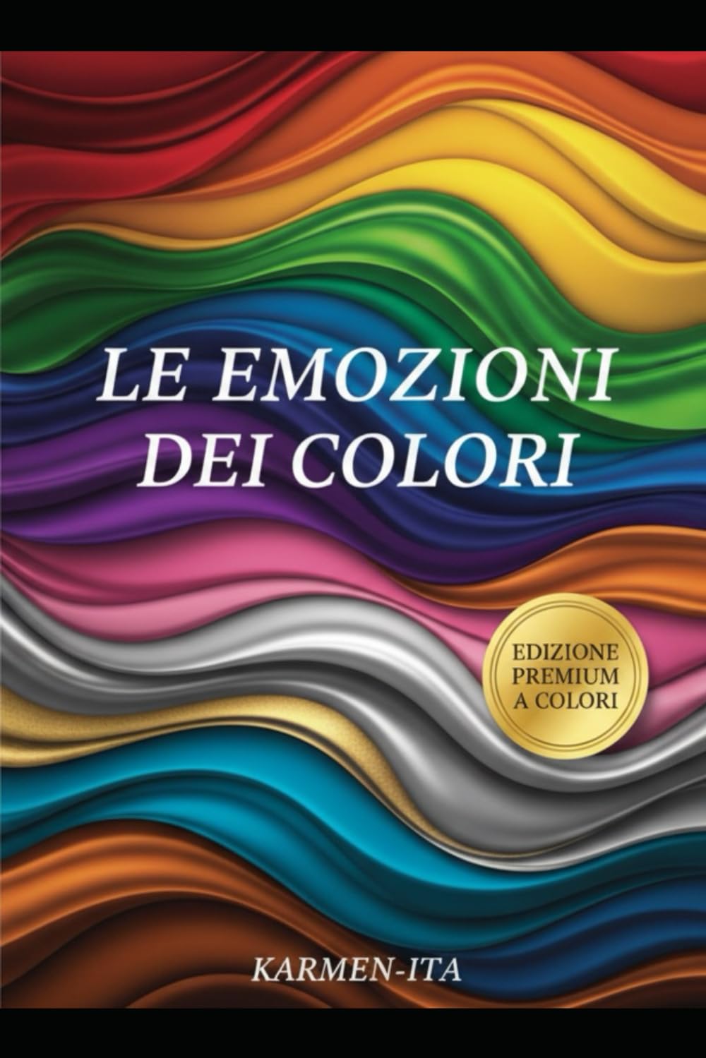 Le Emozioni dei Colori: Versione Premium a Colori