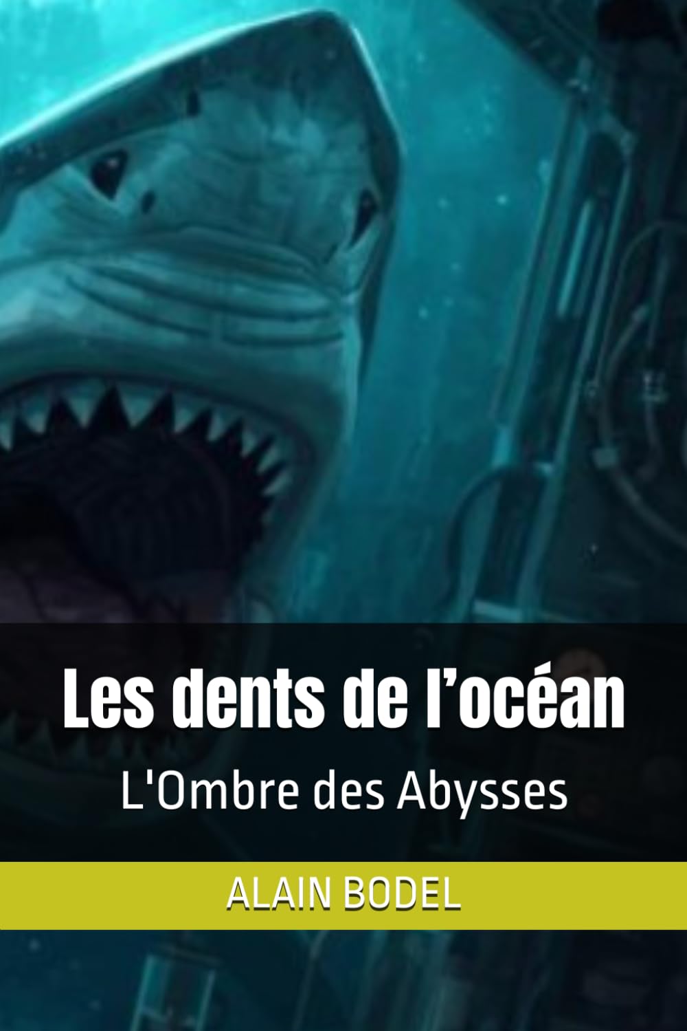 Les dents de l’océan: L'Ombre des Abysses