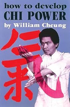 Paperback How to Develop Chi Power (Chinese Arts Series: 450) Book