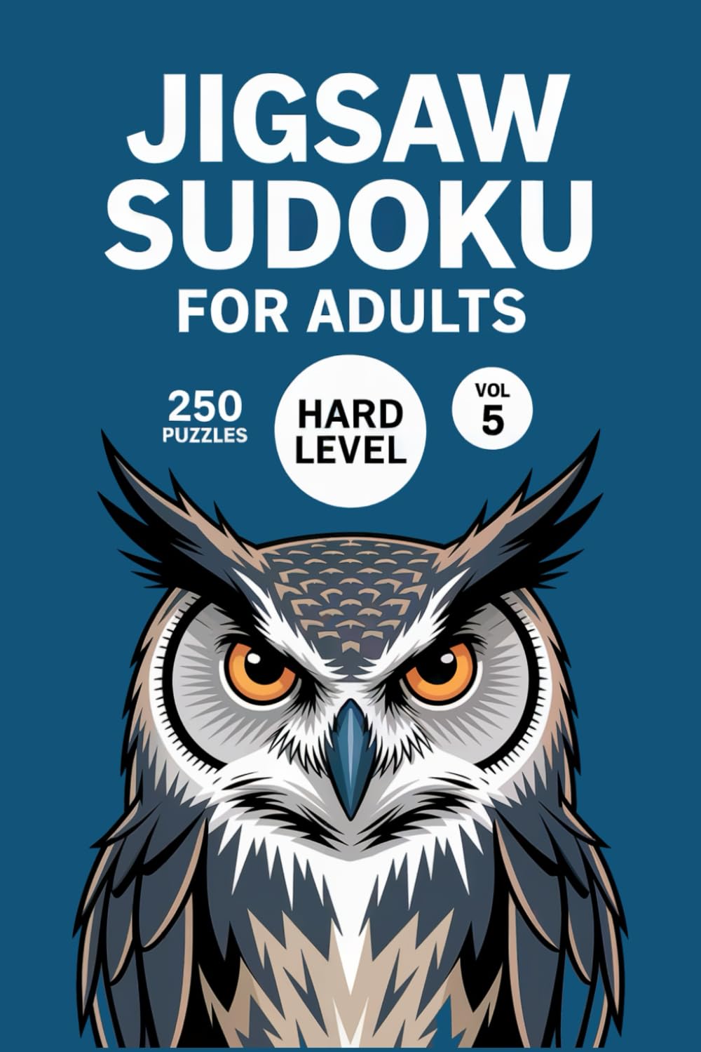 Jigsaw Sudoku for Adults: 250 Hard Logic Challenges For Focused Solvers Volume 5