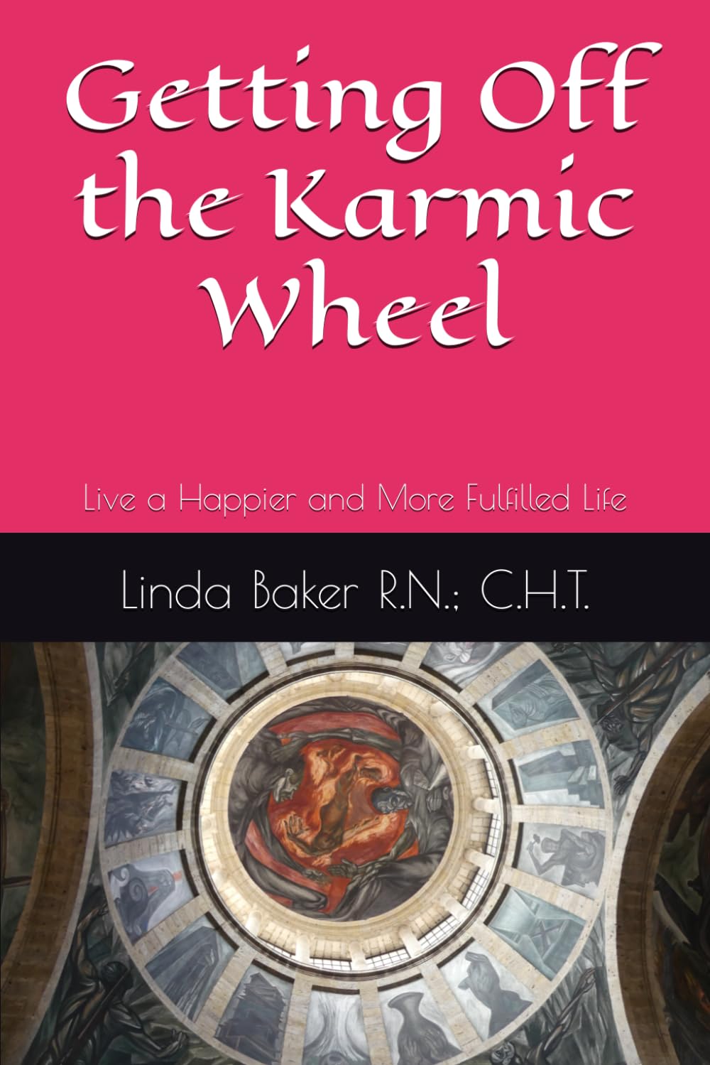 Getting Off the Karmic Wheel: Live a Happier and More Fulfilled Life (Changing Times)