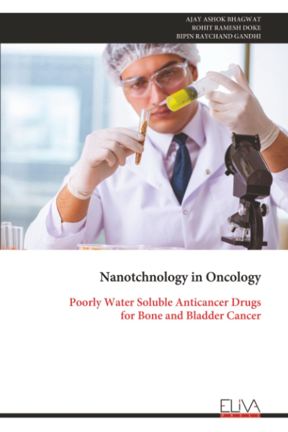 Nanotchnology in Oncology: Poorly Water Soluble Anticancer Drugs for Bone and Bladder Cancer
