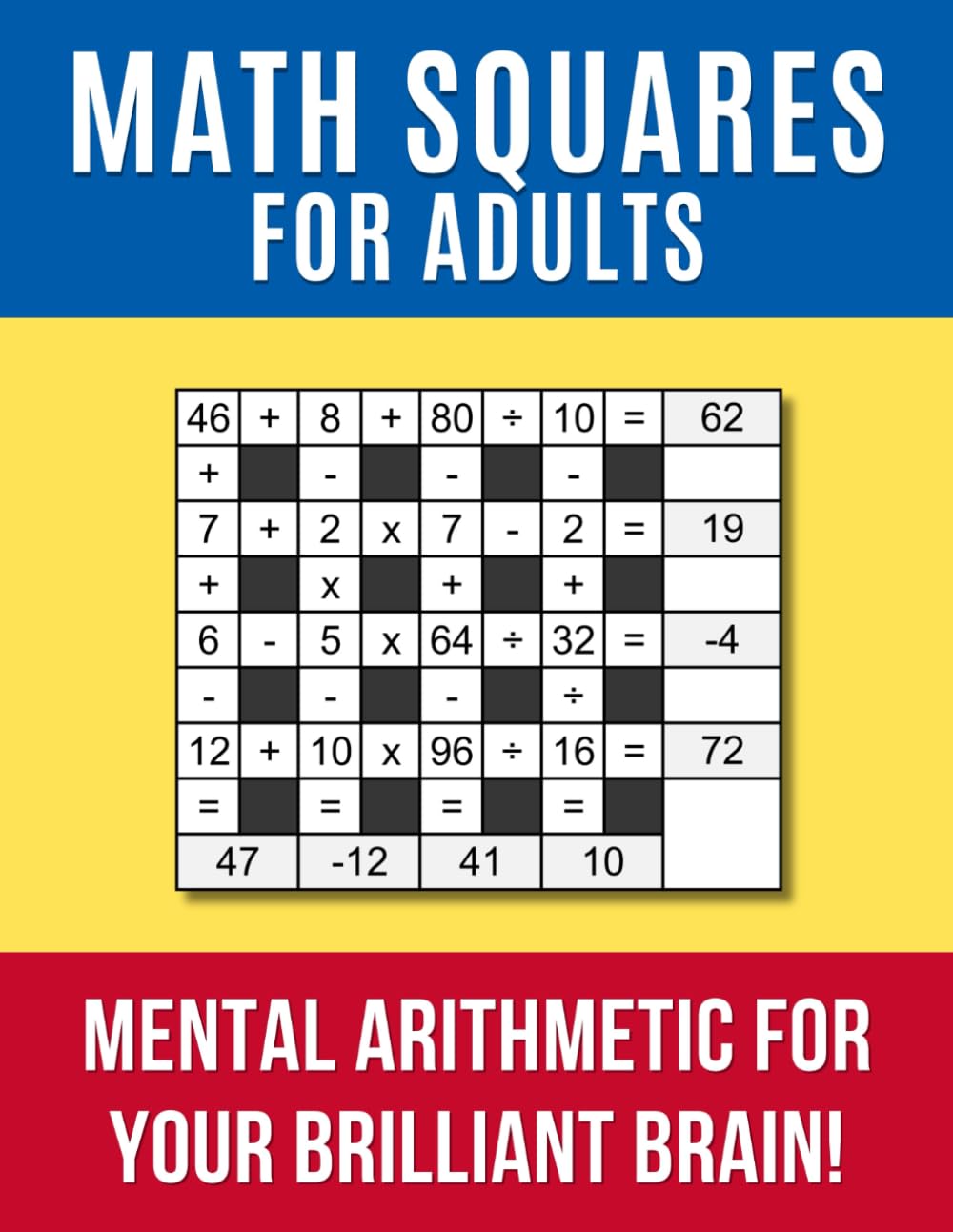 Math Squares for Adults: Mental Arithmetic for Your Brilliant Brain!